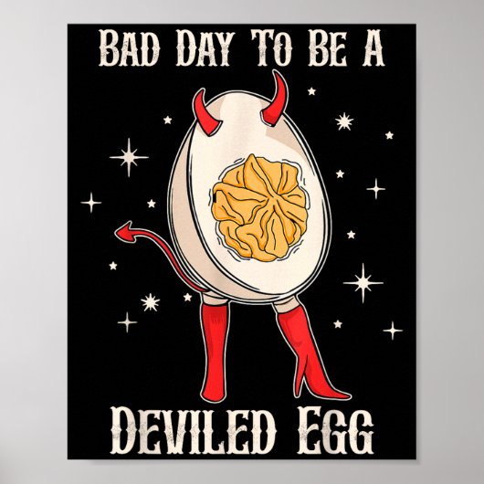 Funny Thanksgiving Dinner Bad Day To Be A Deviled Poster (Vorne)