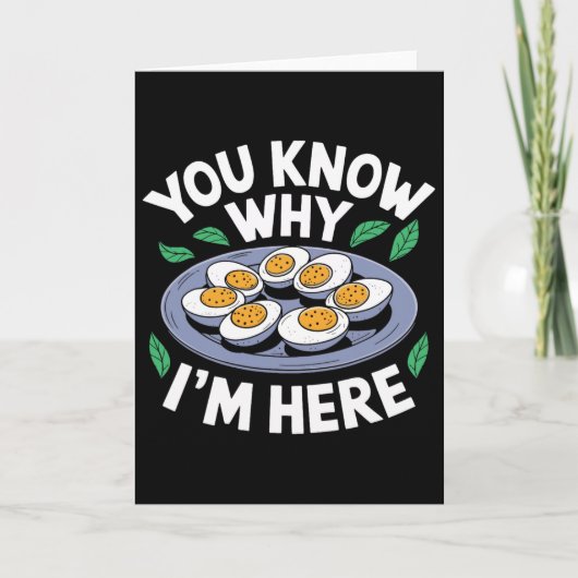 Funny Thanksgiving Dinner You Know Why I'm Here Re Karte (Vorderseite)