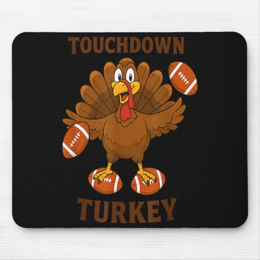 Funny Thanksgiving Football Touchdown Turkey  Mousepad (Vorne)