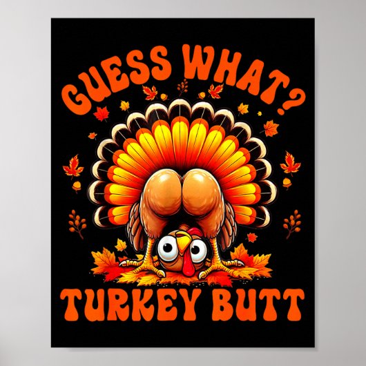 Funny Thanksgiving Guess What Turkey Butt Couples Poster (Vorne)