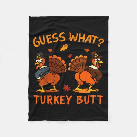 Funny Thanksgiving Guess What Turkey Butt Mens Wom Fleecedecke (Vorderseite)