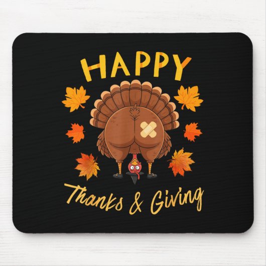 Funny Thanksgiving Guess What Turkey Butt Mousepad (Vorne)