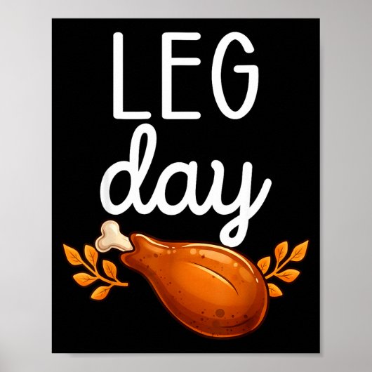 Funny Thanksgiving Leg Day Family Matching Turkey  Poster (Vorne)