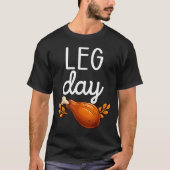 Funny Thanksgiving Leg Day Family Matching Turkey  T-Shirt (Vorderseite)
