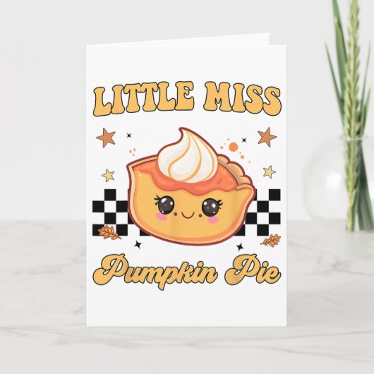 Funny Thanksgiving Little Miss Pumpkin Pie Toddler Karte (Vorderseite)