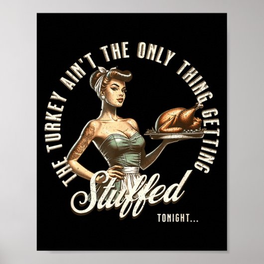 Funny Thanksgiving Retro N Up Inappropriate Stuffe Poster (Vorne)