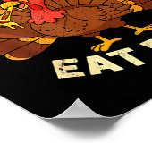 Funny Thanksgiving Save A Turkey Eat Zza Men Women Poster (Ecke)
