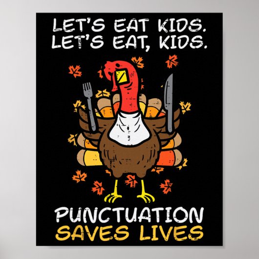 Funny Thanksgiving Teacher Turkey Lets Eat Kids Pu Poster (Vorne)
