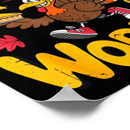 Funny Thanksgiving Turkey Gobble Till You Wobble T Poster (Ecke)