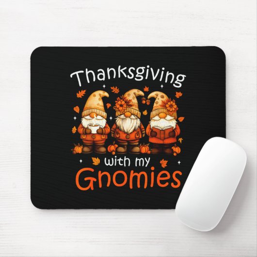 Funny Thanksgiving With My Gnomies Cute Gnome Fall Mousepad (Mit Mouse)