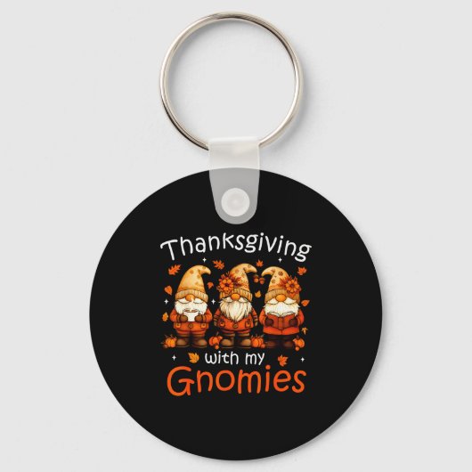 Funny Thanksgiving With My Gnomies Cute Gnome Fall Schlüsselanhänger (Vorderseite)