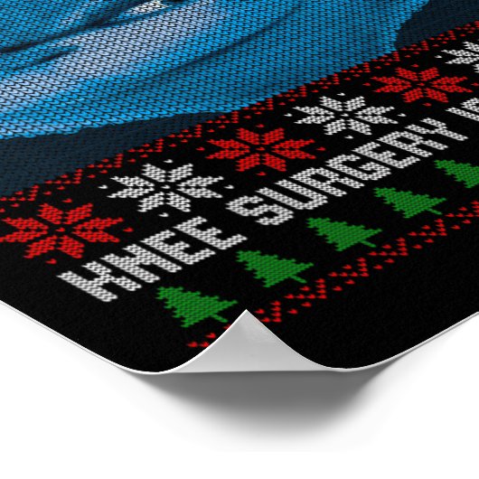 Funny That Feeling When Knee Surgery Is Tomorrow U Poster (Ecke)