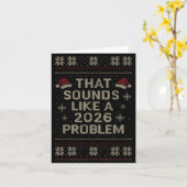 Funny That Sounds Like A 2026 Problem Hr Office Ug Karte (Gelbe Blume)