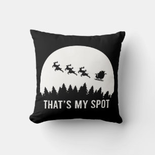Funny That's My Spot Xmas Session Santa on Sleigh Kissen