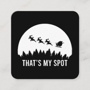 Funny That's My Spot Xmas Session Santa on Sleigh Quadratische Visitenkarte