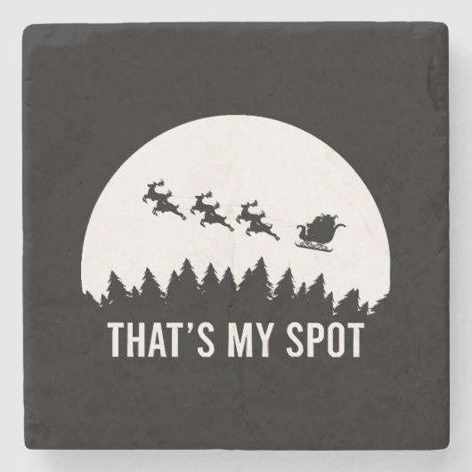 Funny That's My Spot Xmas Session Santa on Sleigh Steinuntersetzer (Vorderseite)