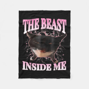 Funny the Beast Inside Me Albern Cat Meme Spaß Cha Fleecedecke
