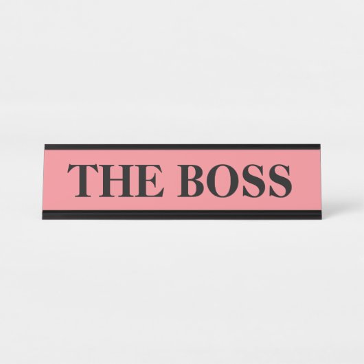 Funny "The Boss" Schreibtischschild - rosa Schild (Vorderseite )