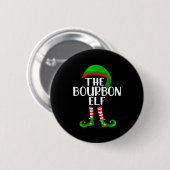 Funny The Bourbon Elf Matching Family Christmas Button (Vorne & Hinten)