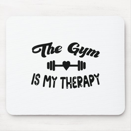 Funny The Gym Is My Therapy Motivational Fitness L Mousepad (Vorne)