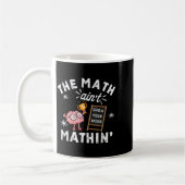 Funny The Math Ain't Mathin Cute Brain Show Your W Kaffeetasse (Links)