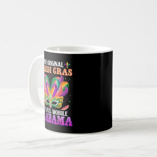 Funny The Original Mardi Gras Mobile Alabama 1703 Kaffeetasse (Vorderseite Links)