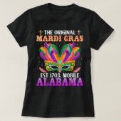 Funny The Original Mardi Gras Mobile Alabama 1703 T-Shirt (Design vorne)