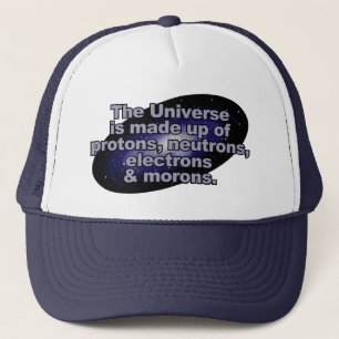 Funny "The Universe" hats Truckerkappe