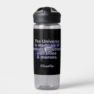 Funny "The Universe" individuelle Name Trinkflasche