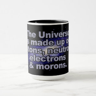 Funny "The Universe"-Tasse Tasse