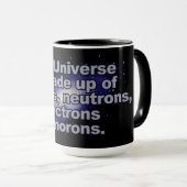 Funny "The Universe"-Tasse Tasse (VorderseiteRechts)