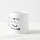 Funny Theater Bühne Manager Zitat Minimalistisch B Kaffeetasse (Vorderseite Links)