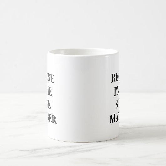 Funny Theater Bühne Manager Zitat Minimalistisch B Kaffeetasse (Mittel)