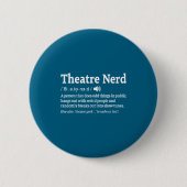 Funny Theatre Nerd Definition Musical Theater Button (Vorderseite)