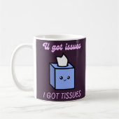 Funny Therapeutic Mental Health Tasse (Links)