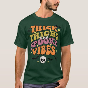 Funny Thick Thighs und Spooky Vibes Skull Hallowee T-Shirt