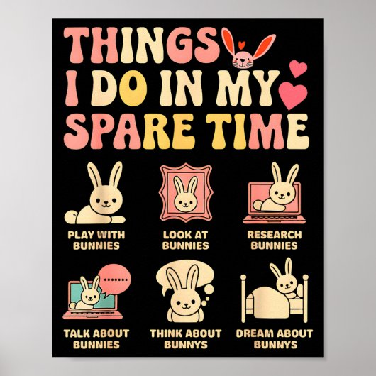 Funny Things I Do In My Spare Time Bunny Rabbit Gi Poster (Vorne)