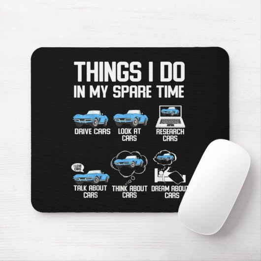 Funny Things I Do In My Spare Time Enthusiast Car Mousepad (Mit Mouse)