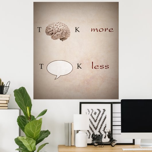 Funny Think more Talk Weniger Poster (Heimbüro)