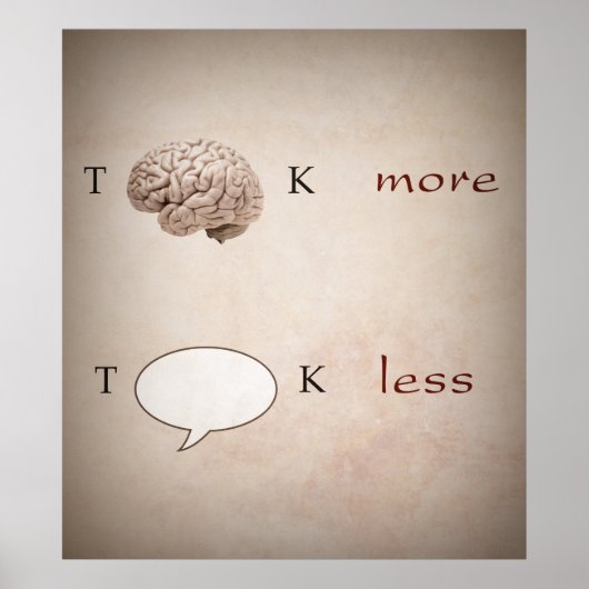 Funny Think more Talk Weniger Poster (Vorne)