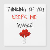 Funny Thinking von dir Behalte mir Awake Valentine Magnetkarte (Vorderseite)