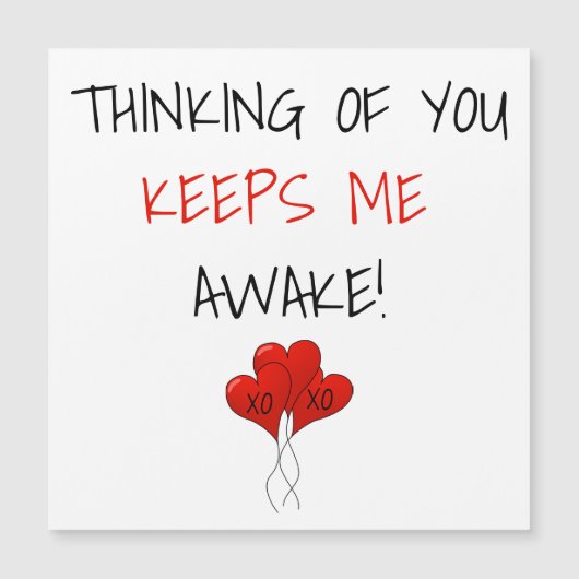 Funny Thinking von dir Behalte mir Awake Valentine Magnetkarte (Vorderseite)