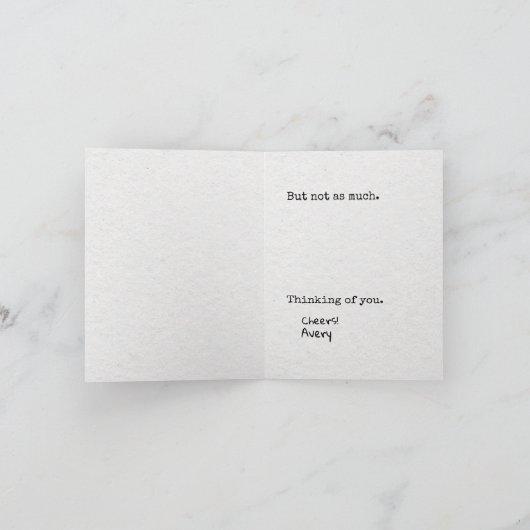 Funny Thinking you nüchtern Drinking, Lined Paper Karte (Innenseite)