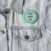 Funny THIS END UP Party Button (Beispiel)