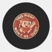 Funny This Ggy Won't Be Quiet Runder Aufkleber (Vorderseite)