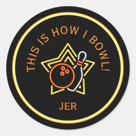 Funny This Is How I Bowl Retro Bowling  Runder Aufkleber