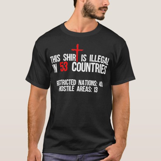 Funny This Is Illegal In 53 Countries Gift Men Wo T-Shirt (Vorderseite)