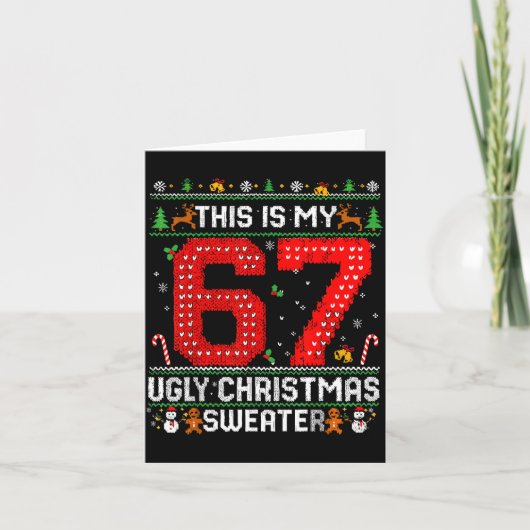 Funny This Is My 67 Ugly Christmas Sweater Xmas Ma Karte (Vorderseite)