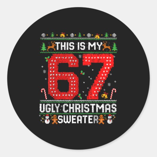 Funny This Is My 67 Ugly Christmas Sweater Xmas Ma Runder Aufkleber (Vorderseite)