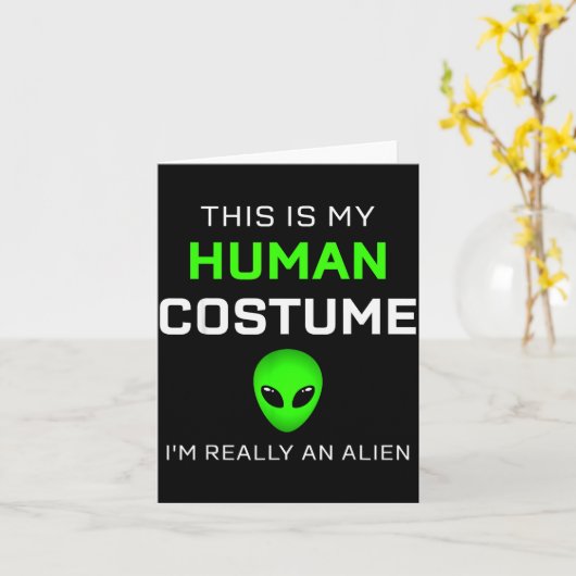 Funny This Is My Human Costume For Alien Halloween Karte (Gelbe Blume)